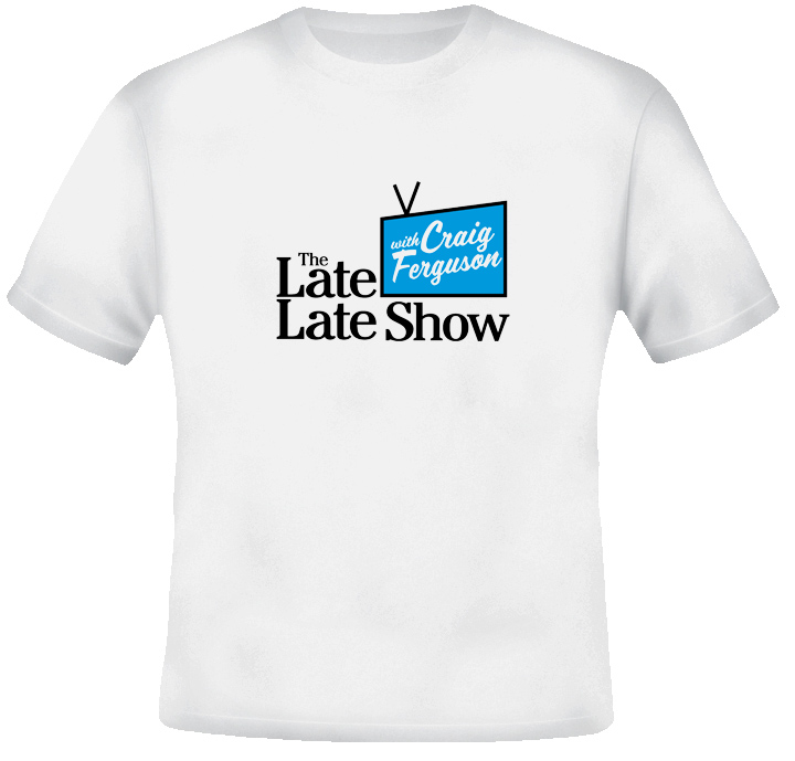 Late Show Craig Ferguson T Shirt Late Show Craig Ferguson T Shirt