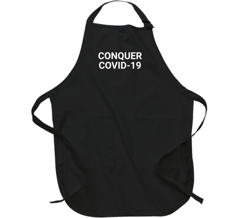 Conquer Covid-19 Coronavirus Apron Conquer Covid-19 Coronavirus Apron
