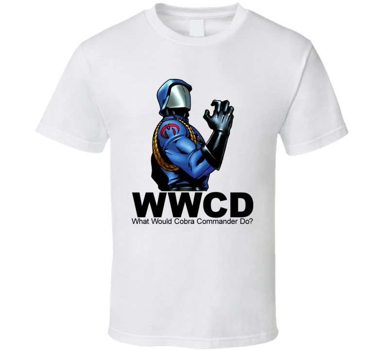 What Would Cobra Commander Do Cartoon T Shirt What Would Cobra Commander Do Cartoon T Shirt
