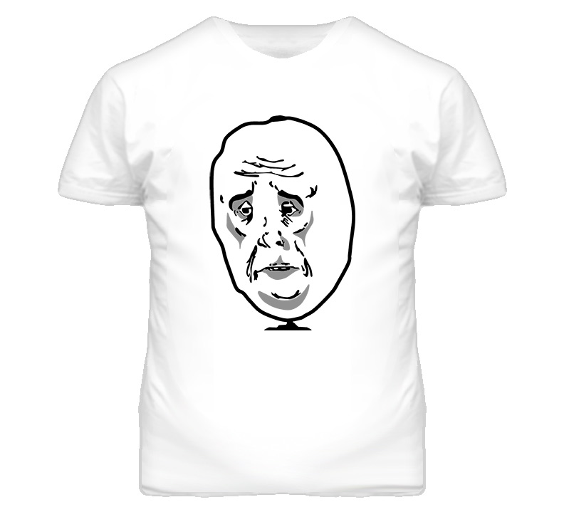 Okay Guy 4chan T Shirt Okay Guy 4chan T Shirt