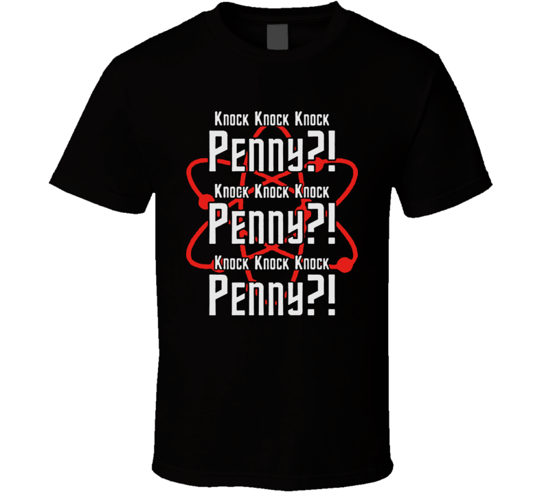 Knock Knock Knock Penny Big Bang Theory Black T Shirt Knock Knock Knock Penny Big Bang Theory Black T Shirt