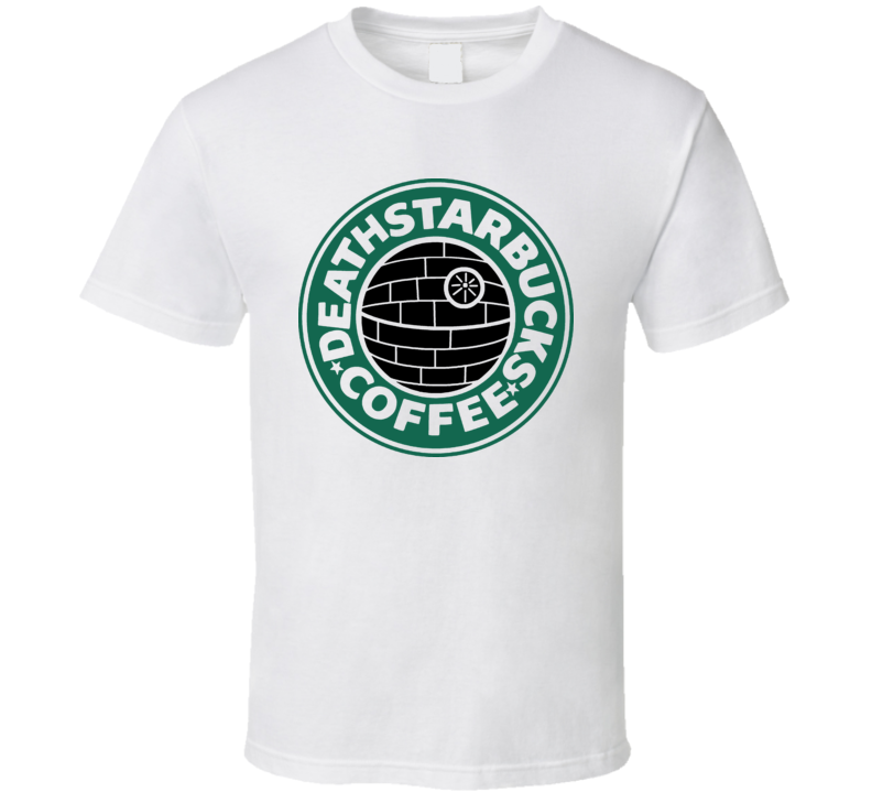 Star Wars Coffee Starbucks Death Star Funny T Shirt Star Wars Coffee Starbucks Death Star Funny T Shirt