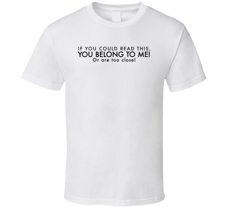 If You Could Read This Funny T Shirt If You Could Read This Funny T Shirt