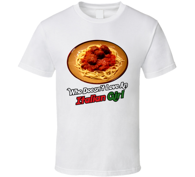 Italian Girl T Shirt Italian Girl T Shirt