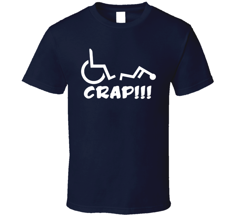 Disabled Crap Funny T Shirt Disabled Crap Funny T Shirt