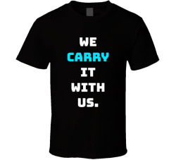 We Carry It With Us Movie Quote T Shirt