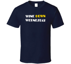 Wine Down Wednesday Funny Wine Mom Tee T Shirt