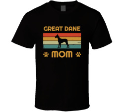 Great Dane Mom T Shirt Popular Dog Breed Mothers Day Gift Present For Women