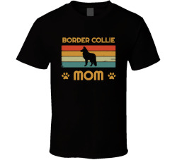 Border Collie Mom T Shirt Popular Dog Breed Mothers Day Gift Present For Women