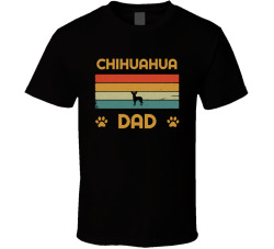 Chihuahua Dad T Shirt Popular Dog Breed Fathers Day Gift Present For Men