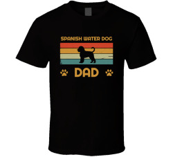 Spanish Water Dog Dad T Shirt Popular Dog Breed Fathers Day Gift Present For Men