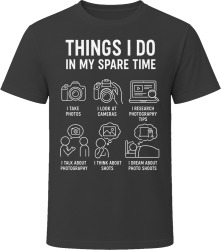 Things I Do: Photograph Photography Buff T Shirt