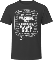 Warning: May Spontaneously Talk About Golf T Shirt