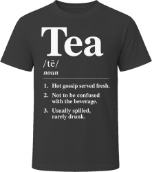 Tea Definition Funny Gen Z Gift T Shirt