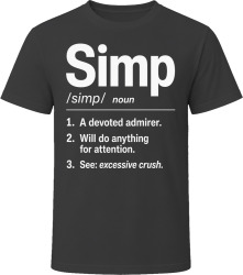 Simp Definition Funny Gen Z Gift T Shirt