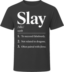 Slay Definition Funny Gen Z Gift T Shirt