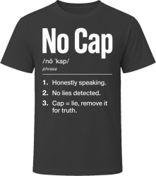 No Cap Definition Funny Gen Z Gift T Shirt