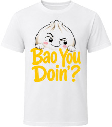 Bao You Doin'? Whimsical Dumpling T Shirt