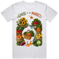 Goose at the Market. Fresh Produce Fun T Shirt