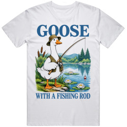 Goose with a Fishing Rod. Outdoor Fun T Shirt
