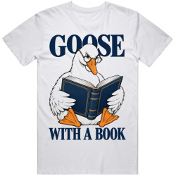 Goose with a Book. Intellectual Fun T Shirt