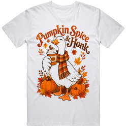 Goose with a Pumpkin Spice Latte. Autumn Vibes T Shirt