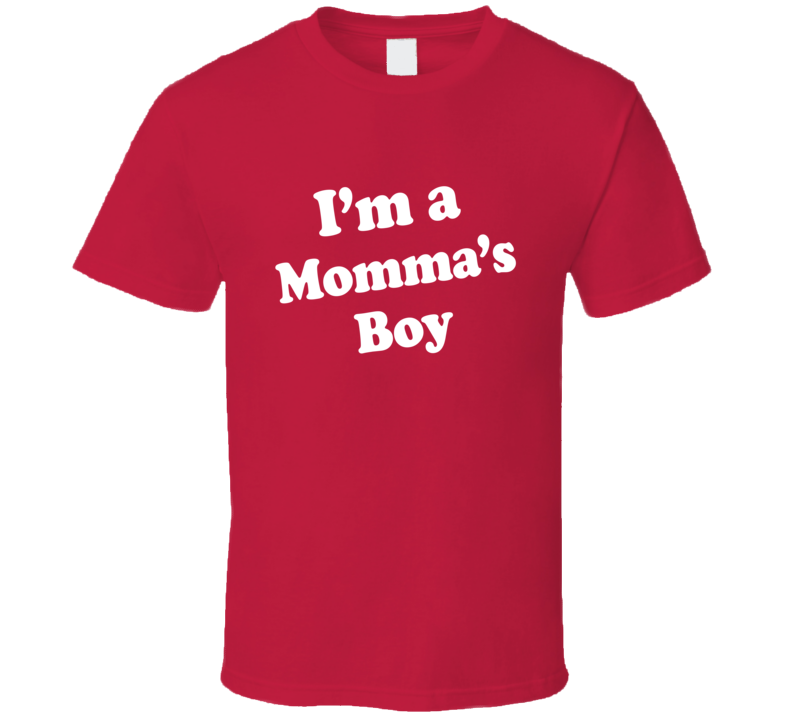 Im A Mommas Boy Dr Pepper Funny T Shirt T shirt