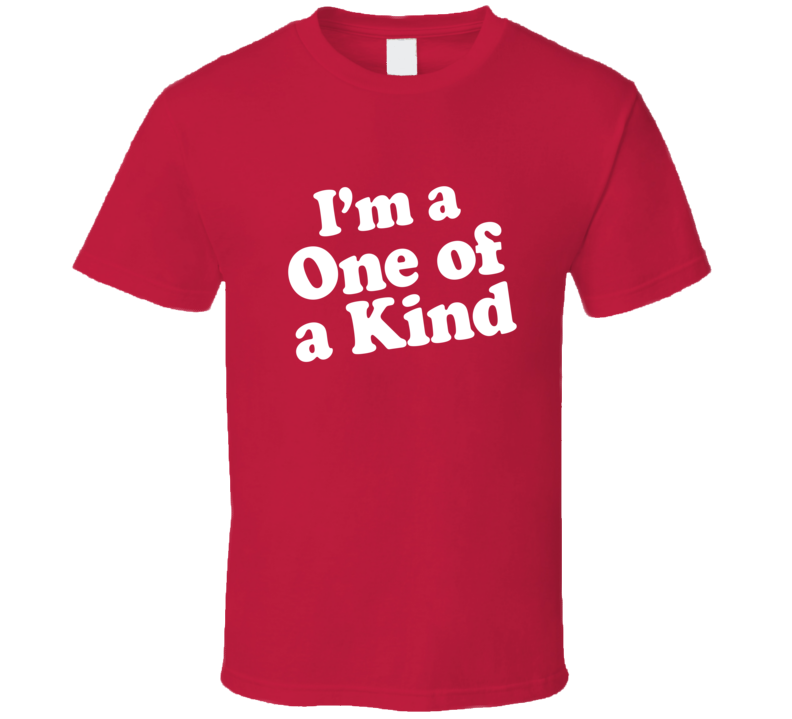 Im A One Of A Kind Dr Pepper Funny T Shirt T shirt Im A One Of A Kind Dr Pepper Funny T Shirt T shirt