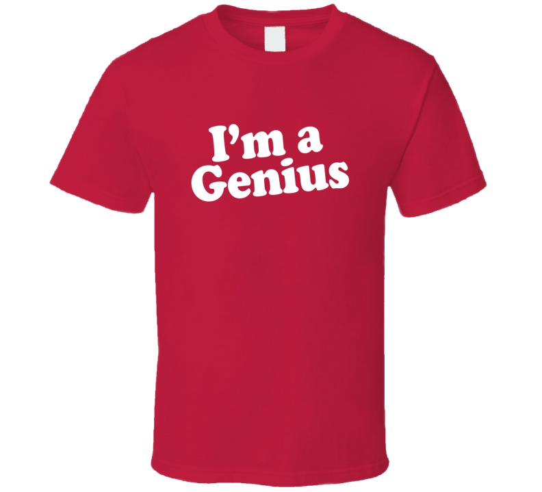 I'm a Genius Funny Dr Pepper T Shirt I'm a Genius Funny Dr Pepper T Shirt