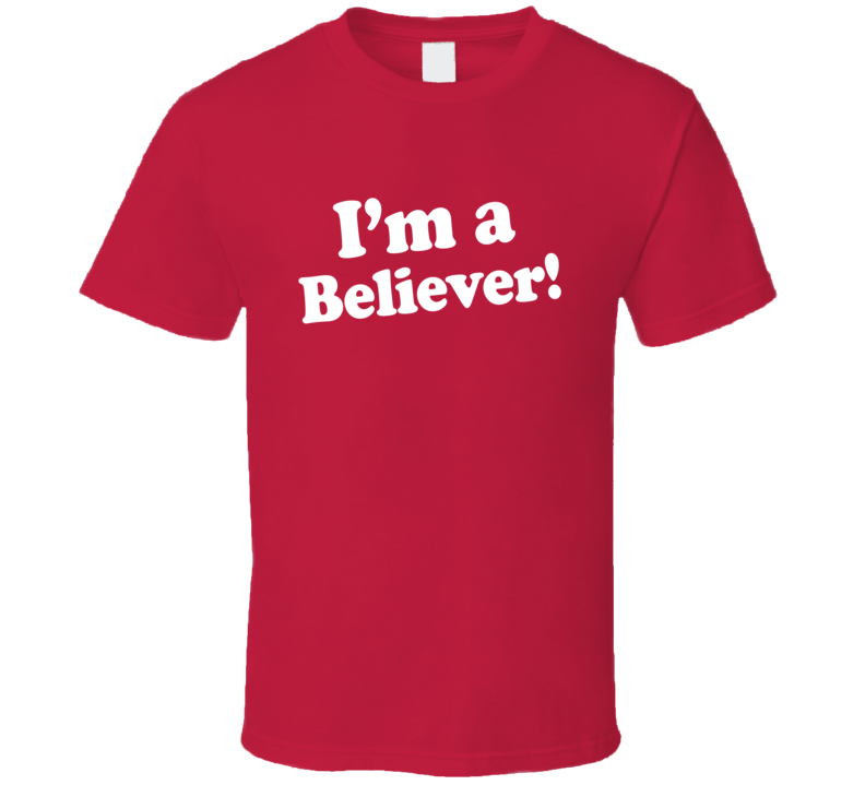 Im A Believer Dr pepper T Shirt Im A Believer Dr pepper T Shirt