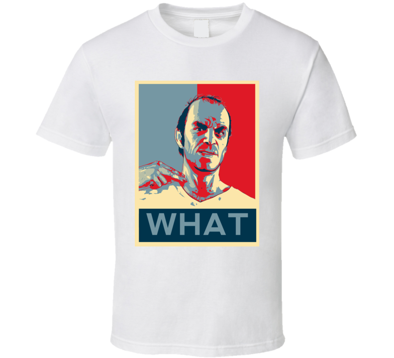 Trevor What Hope Obama Game GTA Style Fan T Shirt Trevor What Hope Obama Game GTA Style Fan T Shirt