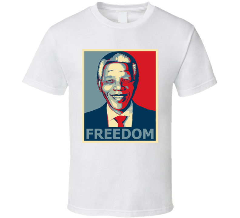 Nelson Mandela Freedom HOPE Style Tribute RIP T Shirt Nelson Mandela Freedom HOPE Style Tribute RIP T Shirt