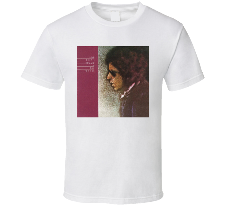 Bob Dylan - Blood On The Tracks T Shirt Bob Dylan - Blood On The Tracks T Shirt