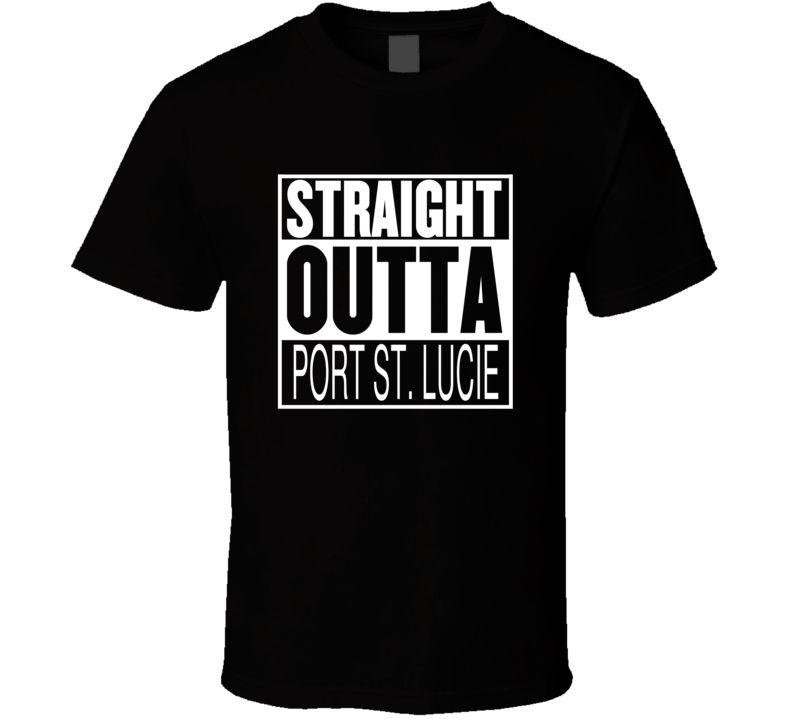 Straight Outta Port St Lucie Florida Parody Movie T Shirt