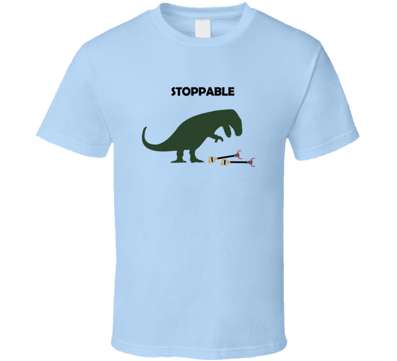 Stoppable T-Rex Tyrannosaurus Parody Claw Funny T Shirt Stoppable T-Rex Tyrannosaurus Parody Claw Funny T Shirt