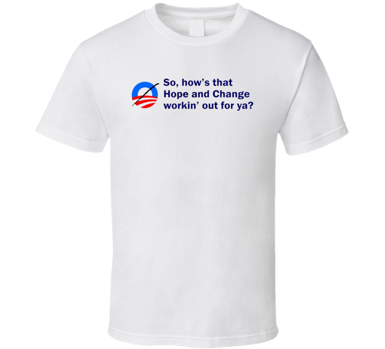 So How's That Hope Working Out For Ya Funny T Shirt So How's That Hope Working Out For Ya Funny T Shirt