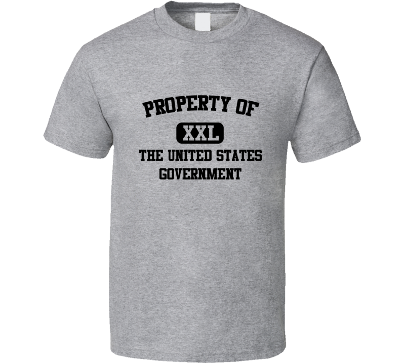 Property of the United States Government T Shirt