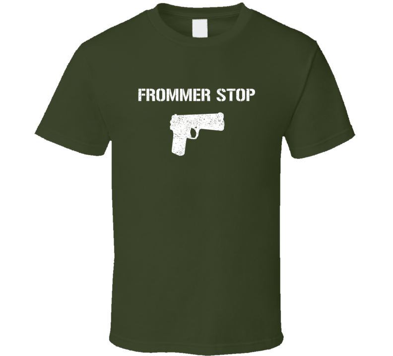 Frommer Stop Pistol Military Distressed T Shirt Frommer Stop Pistol Military Distressed T Shirt