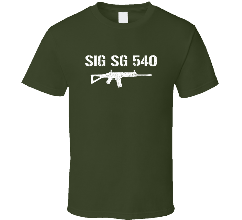 Sig Sg 540 Rifle Military Distressed T Shirt Sig Sg 540 Rifle Military Distressed T Shirt