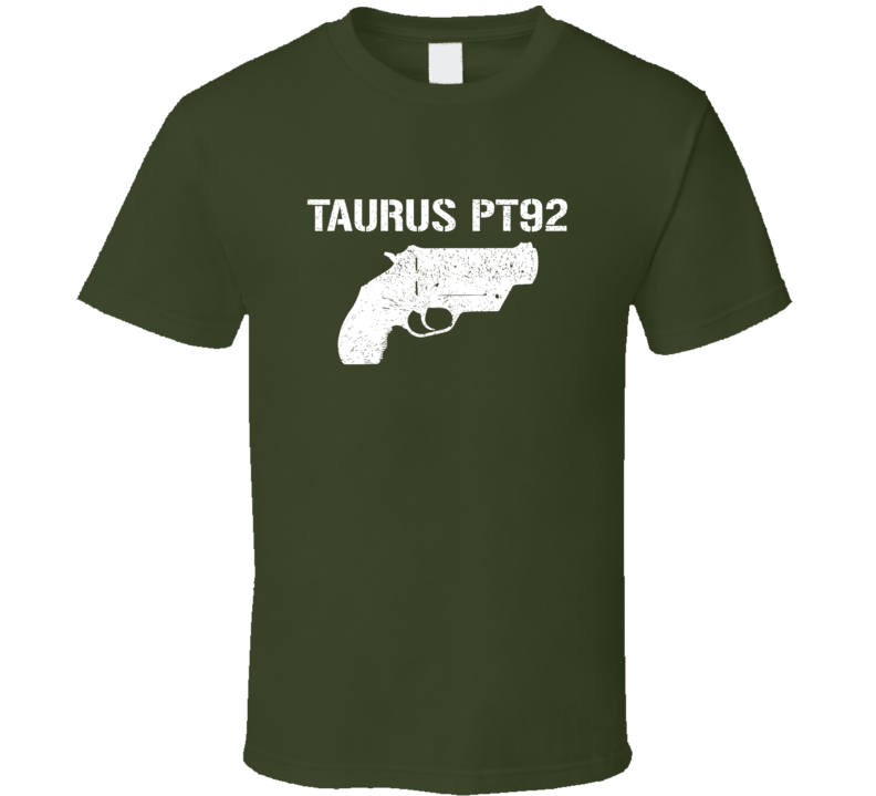 Taurus Pt92 Revolver Military Distressed T Shirt Taurus Pt92 Revolver Military Distressed T Shirt