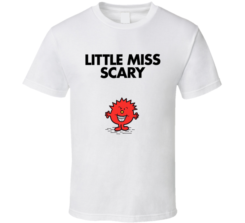 Little Miss Scary Character From Little Miss Book Series Fan T Shirt Little Miss Scary Character From Little Miss Book Series Fan T Shirt