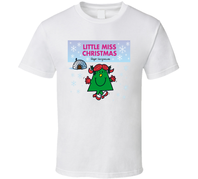 Little Miss Christmas Character From Little Miss Book Series Fan T Shirt Little Miss Christmas Character From Little Miss Book Series Fan T Shirt