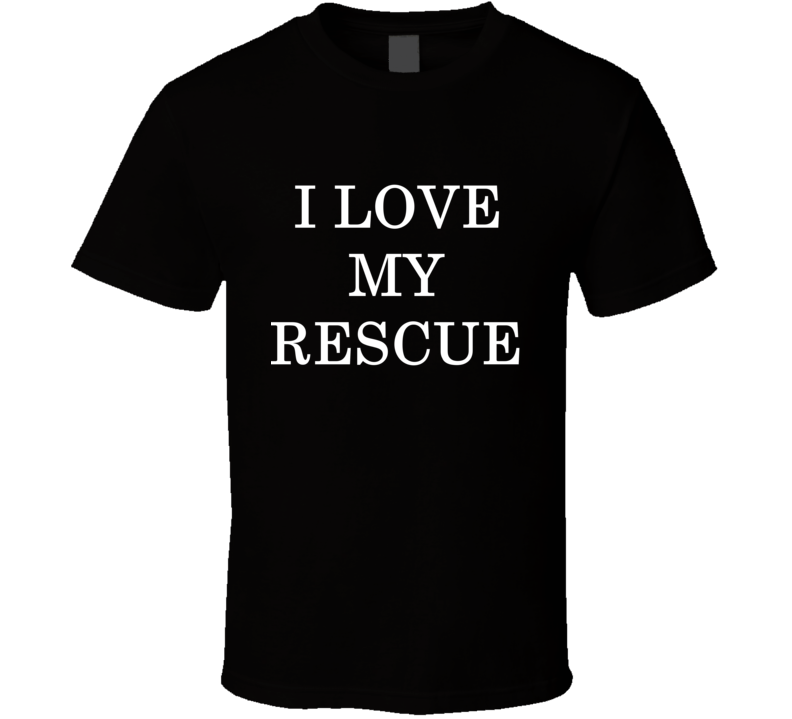I Love My Rescue National Dog Day T Shirt I Love My Rescue National Dog Day T Shirt
