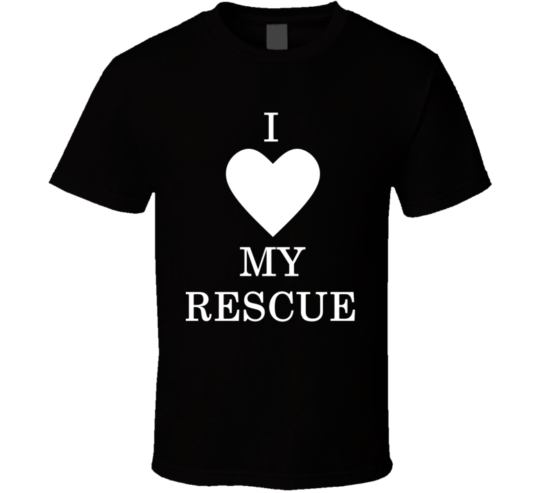 I Love My Rescue National Dog Day T Shirt I Love My Rescue National Dog Day T Shirt