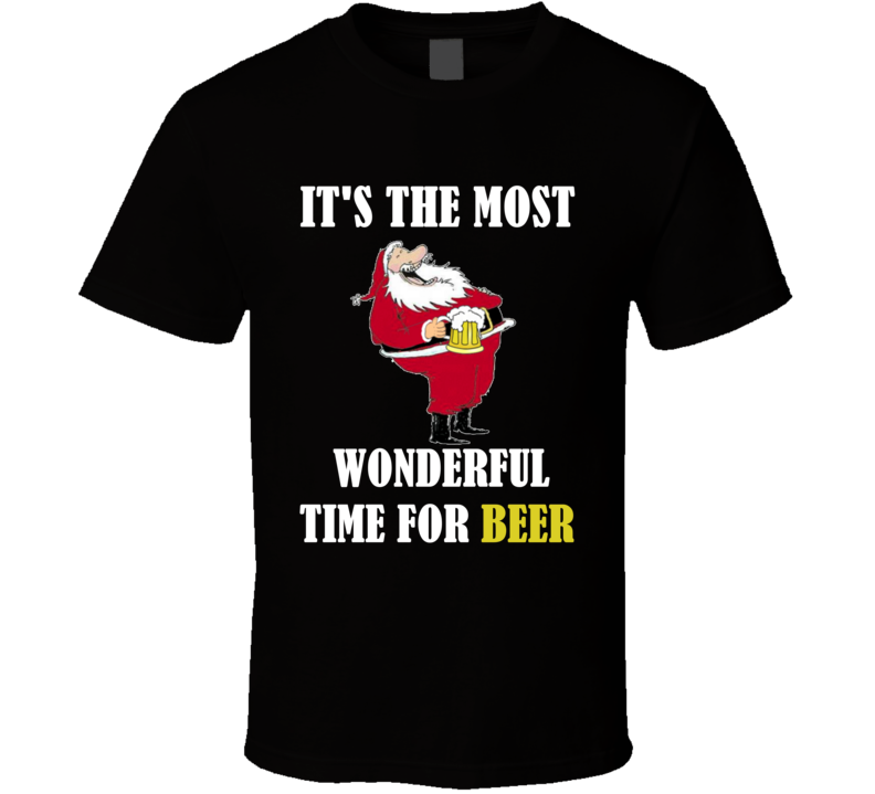It's The Most Wonderful Time For Beer Funny Christmas Shirt It's The Most Wonderful Time For Beer Funny Christmas Shirt