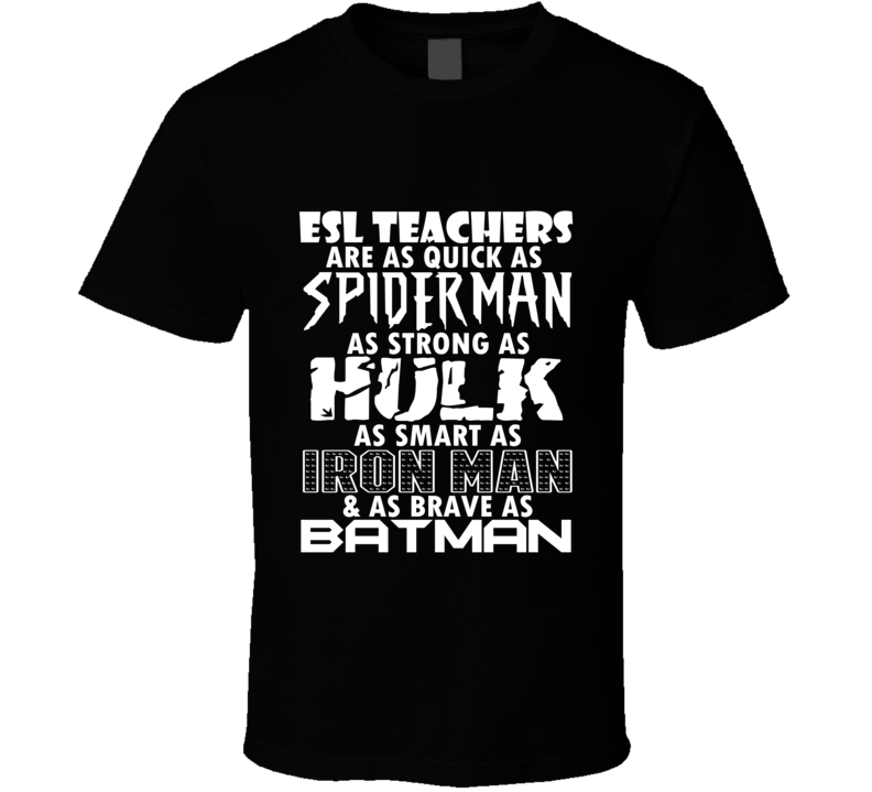 ESL Teachers Funny Comic Book Superhero T Shirt ESL Teachers Funny Comic Book Superhero T Shirt