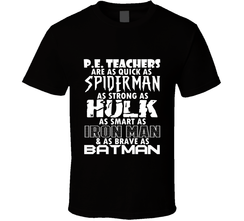 P.E. Teachers Funny Comic Book Superhero T Shirt P.E. Teachers Funny Comic Book Superhero T Shirt