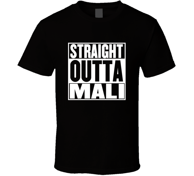Straight Outta Mali Movie Parody Shirt Straight Outta Mali Movie Parody Shirt