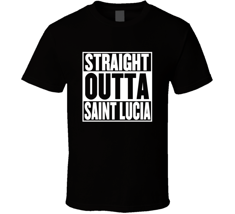 Straight Outta Saint Lucia Movie Parody Shirt Straight Outta Saint Lucia Movie Parody Shirt