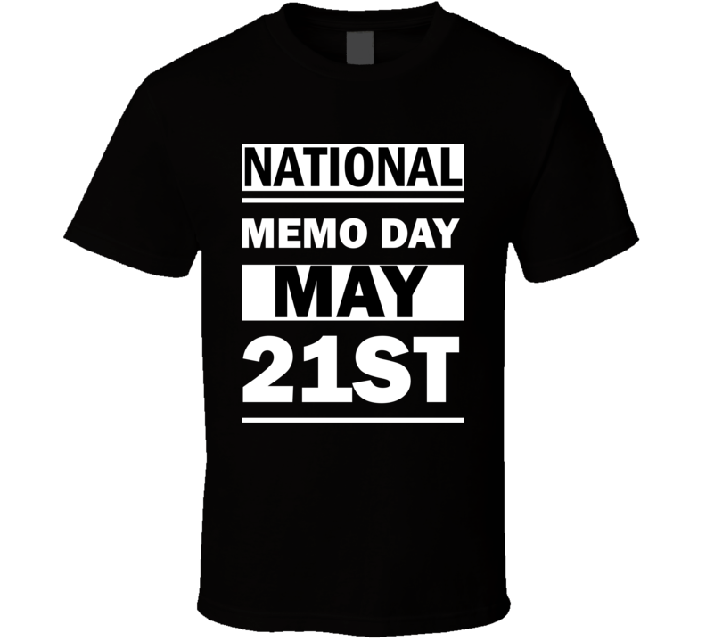 National Memo DAY May 21st Calendar Day Shirt National Memo DAY May 21st Calendar Day Shirt